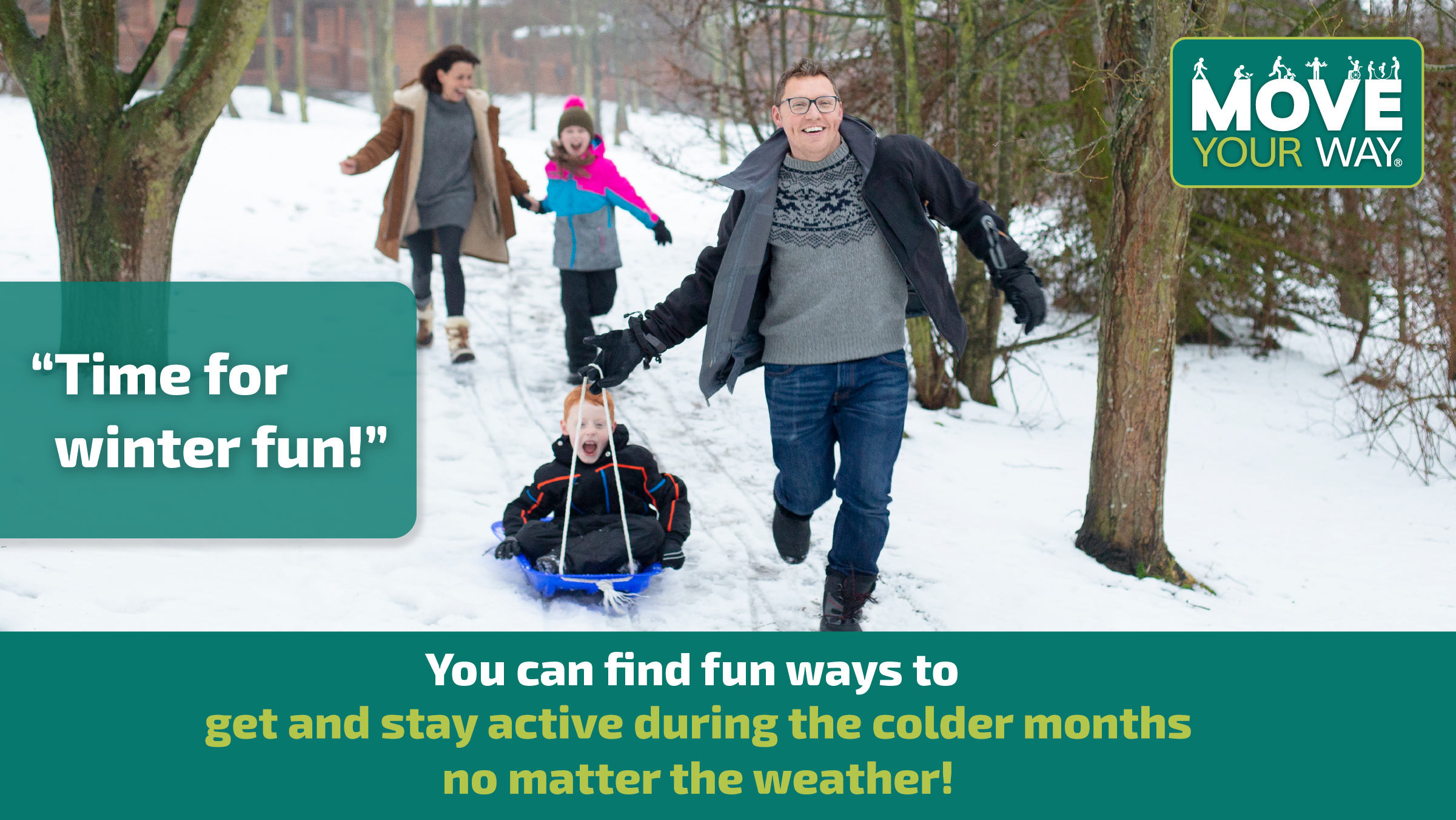 Move Your Way® This Winter!