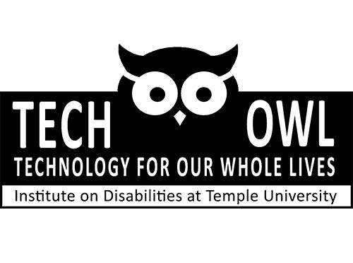 TechOWL logo. Text reads Tech Owl Technology for our whole lives Institute on Disabilities at Temple University